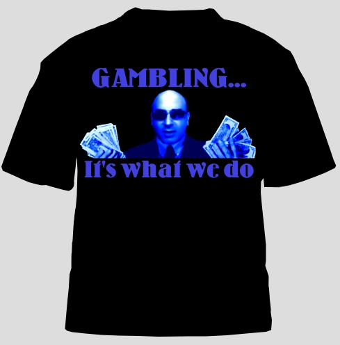 Name:  jj shirt gambling.jpg
Views: 109
Size:  49.8 KB