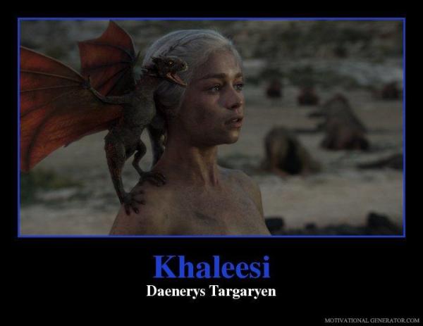 Name:  khaleesi-daenerys-targaryen-77225c.jpg
Views: 55
Size:  24.1 KB