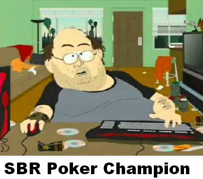 Name:  SBR Poker Champ.JPG
Views: 218
Size:  26.5 KB