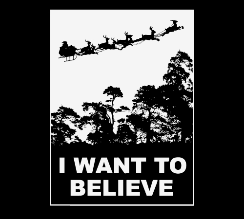 Name:  I-Want-To-Believe-In-Santa.jpg
Views: 844
Size:  55.2 KB