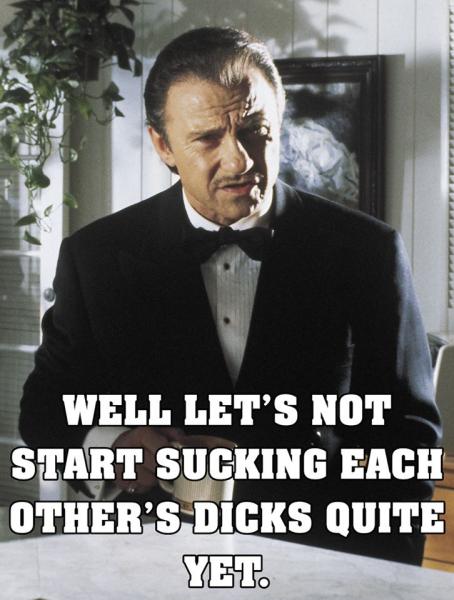 Name:  the-wolf-pulp-fiction-lets-not-start-sucking-each-others-dicks-quite-yet.jpg
Views: 237
Size:  43.8 KB