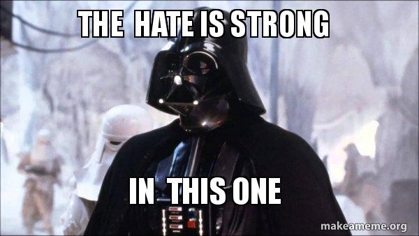 Click image for larger version

Name:	the-hate-5bdf09.jpg
Views:	11
Size:	47.5 KB
ID:	29915189